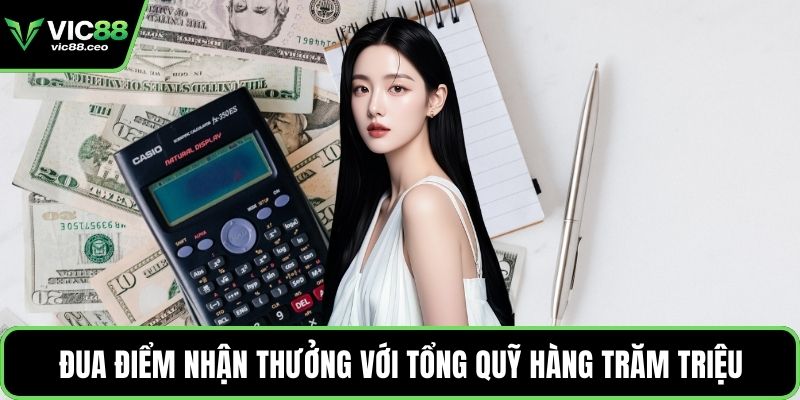 Đua điểm nhận thưởng với tổng quỹ hàng trăm triệu