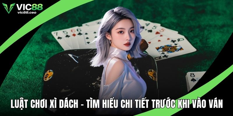 Luật chơi xì dách