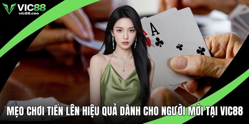 Mẹo chơi tiến lên